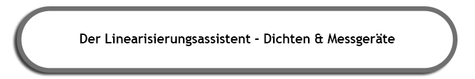 Der Linearisierungsassistent – Teil 1 : Dichten & Messgeräte